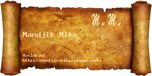 Mandjik Mike névjegykártya